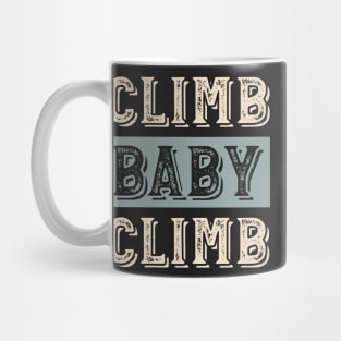 Fitness Cycling Class Climb Baby Climb Mug